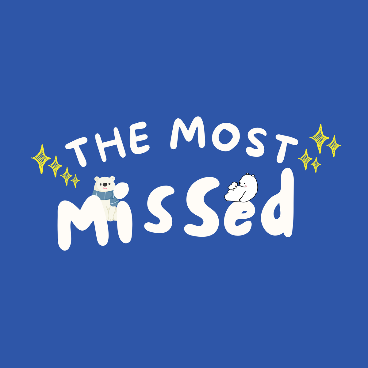 The Most Missed